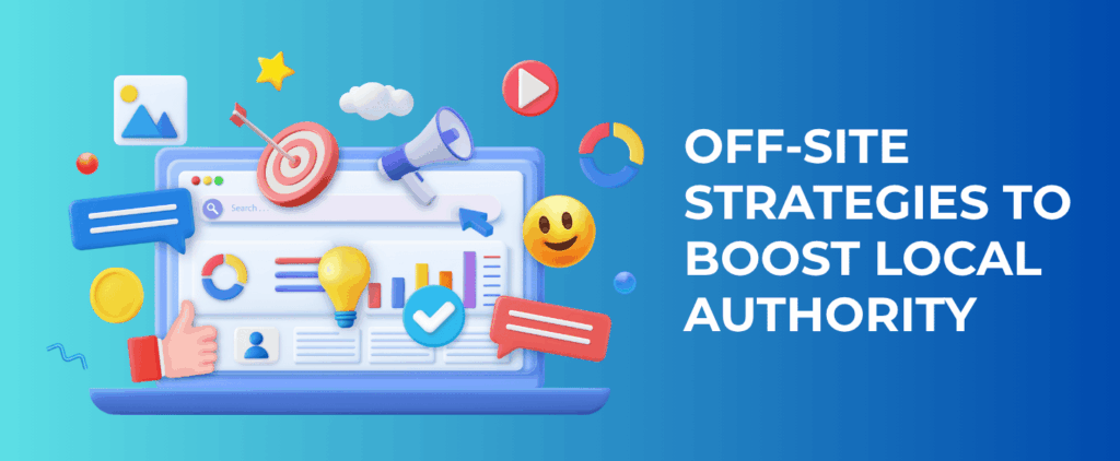 Off-Site Strategies to Boost Local Authority
