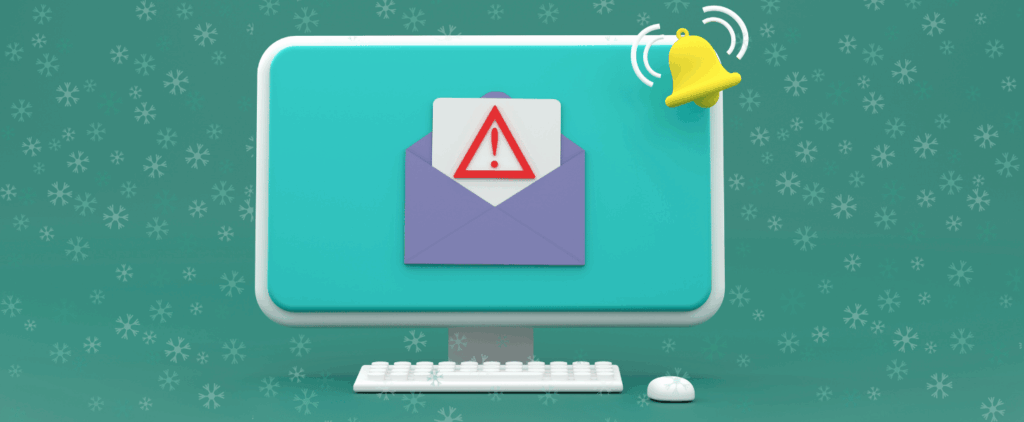 Holiday Email Scams: How MSPs Can Educate Clients to Avoid Phishing Traps